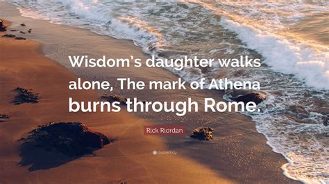 wisdom's daughter walks alone (in rome) .
